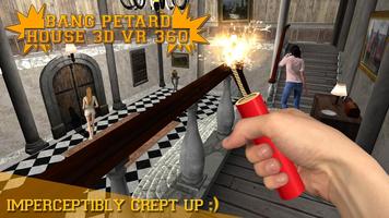 Bang Petard House 3D VR 360 screenshot 3