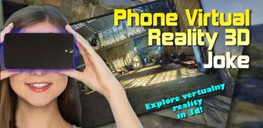 Phone Virtual Reality 3D Joke