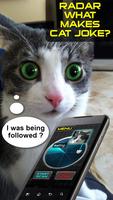 Radar Ce qui fait Cat Joke Affiche