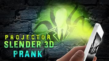 Projector Slender 3D Prank Affiche