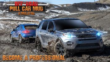 OffRoad Pull Car Mud Simulator plakat