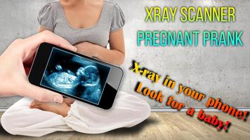 Xray Scanner Pregnant Prank Poster