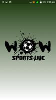 WOW SPORTS LIVE ポスター