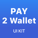 Pay2Wallet UI KIT aplikacja