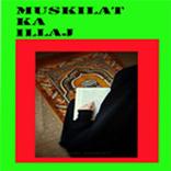 Muskilat Ka Ilaaj