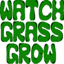 Watch Grass Grow APK