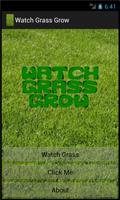 Watch Grass Grow Poster