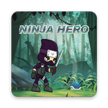 Ninja hero - Adventure