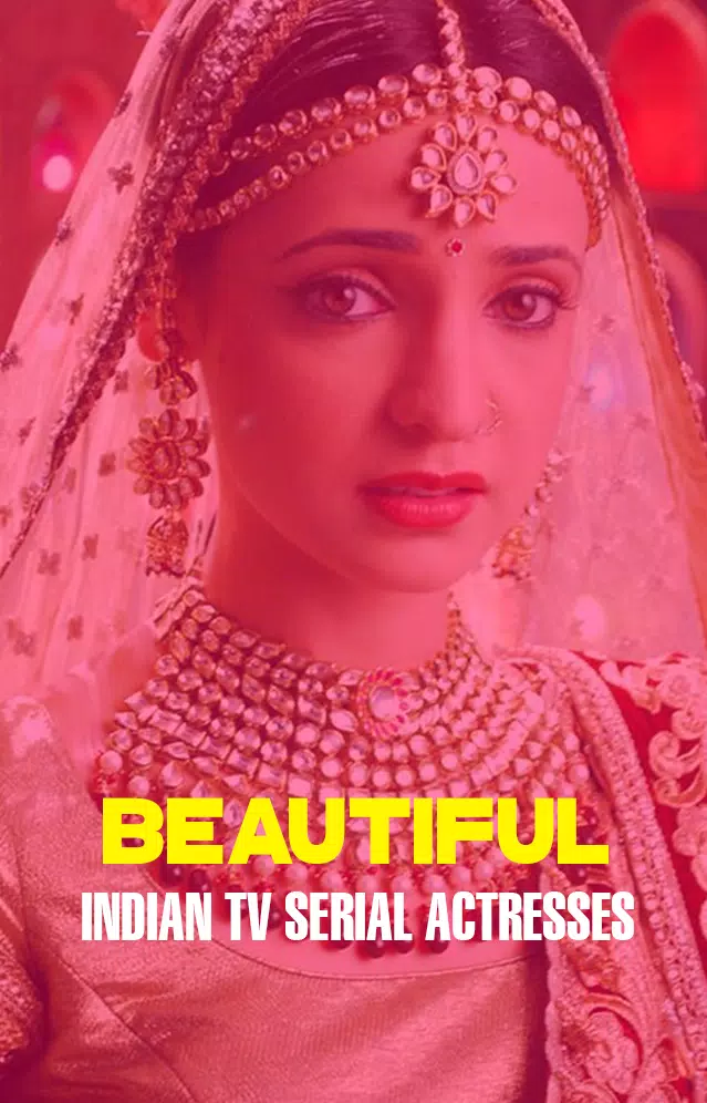 Beautiful Indian TV Serial Actresses Wallpaper HD APK per Android Download