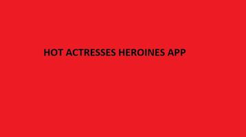 Hot Actresses Heroines App 4 Affiche