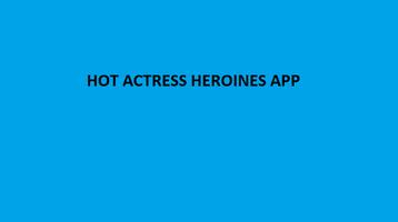 Hot Actresses Heroines App 4 capture d'écran 1