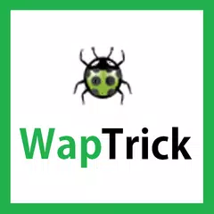 WapTrick Official アプリダウンロード