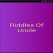 Riddles Of Uncle