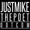 Just Mike The Poet