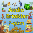 Audio Ertaklar 1 qism