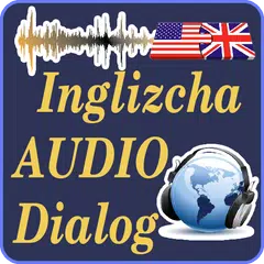 Ingliz tilida Audio Dialoglar APK Herunterladen