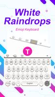 White Raindrops Theme&Emoji Keyboard постер