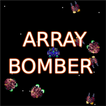 ArrayBomber