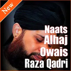 Best Naats of Awais Raza Qadri