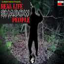 REAL LIFE Shadow People APK