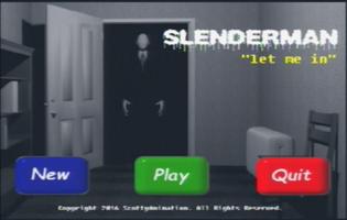 SLENDERMAN LET ME IN Poster