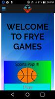 Frye Games poster