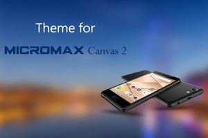 Theme for Micromax canvas 2 Affiche