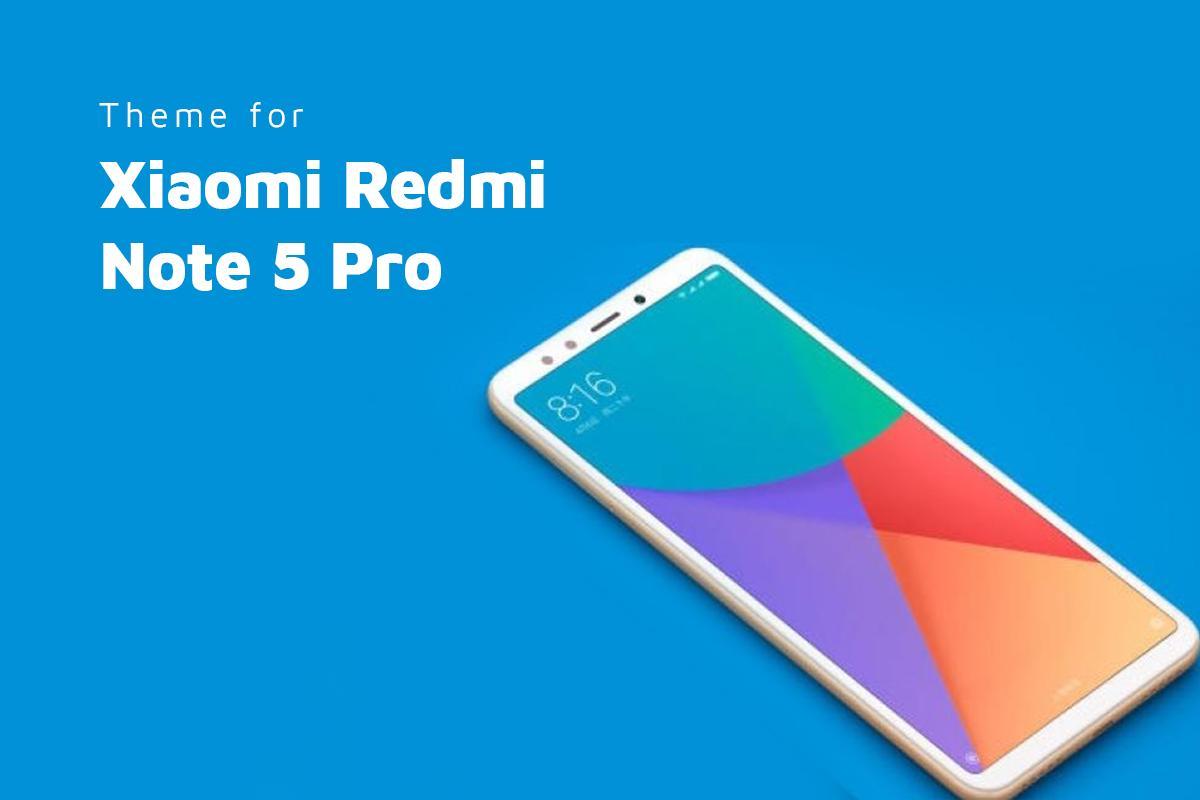 Theme For Xiaomi Redmi Note 5 Pro For Android Apk Download