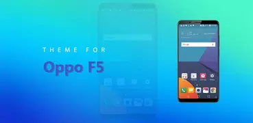 Theme for Oppo F5 / F5 Plus