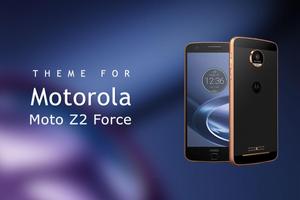 Theme for Motorola Moto Z2 Force Plakat
