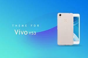 Theme for Vivo Y53 poster