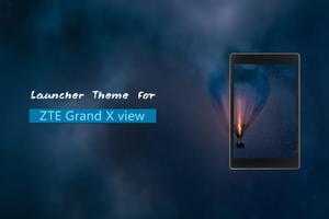 Theme for ZTE Grand X view-poster
