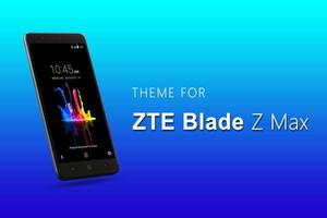 Theme for ZTE Blade Z Max Affiche
