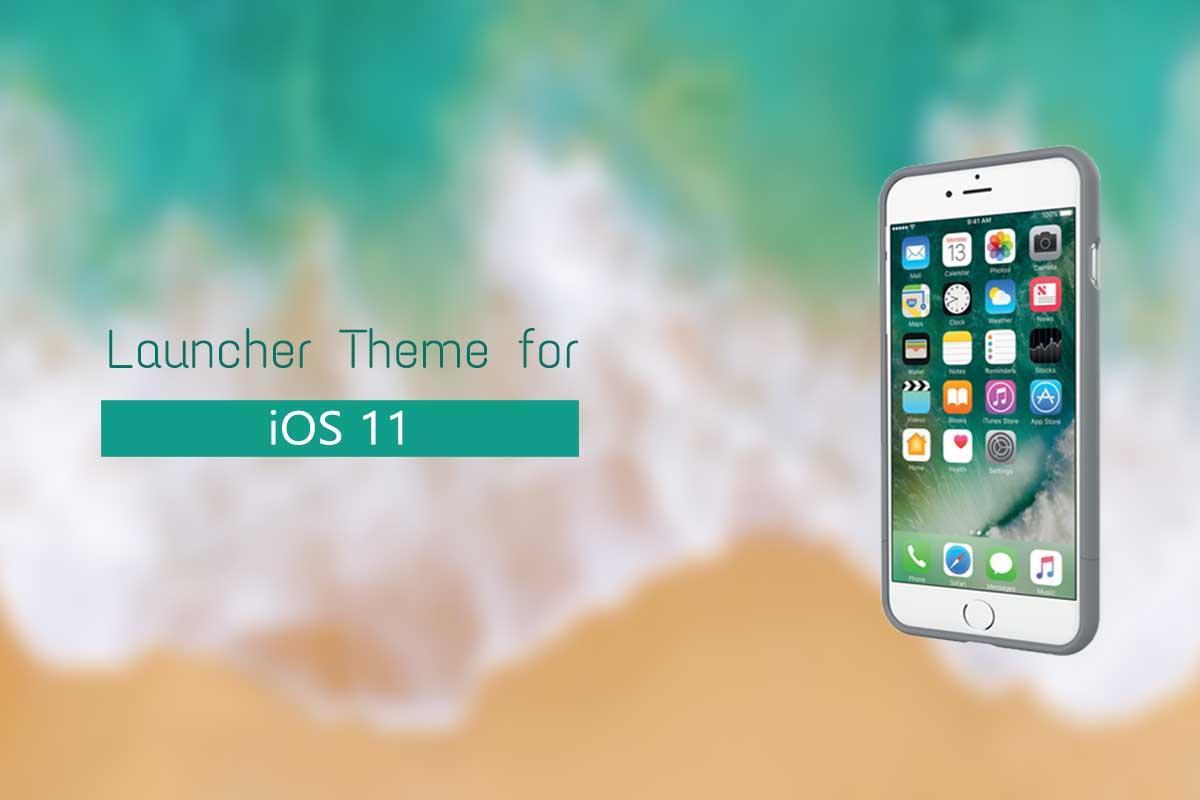 Theme For Ios 11 For Android Apk Download - roblox apk download ios 11