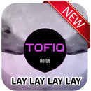 Lay lay lay la lay APK