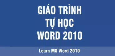 Giáo Trình Tự Học Word 2010