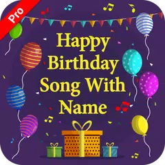 Birthday Song with Name アプリダウンロード