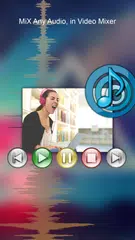 Mix Audio With Video APK download