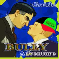 پوستر Guide For Bully Adventure