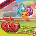 Guide New Farm Heroes Saga