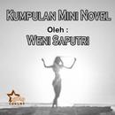 Kumpulan Novel Weni Saputri APK