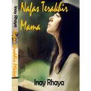 NOVEL NAFAS TERAKHIR MAMA APK