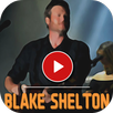 Blake Shelton Top MV APK