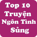 Top 10 Truyện Ngôn Tình Sủng - Đọc Là Thích aplikacja