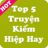 Top 5 Truyện Kiếm Hiệp Hay Nhất