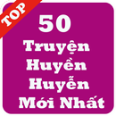 Top 50 Truyện Huyền Huyễn Hay Nhất Hiện Nay aplikacja