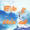 Độc y thần nữ - Xuyên không