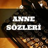 Anne Sözleri
