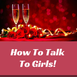 HOW TO TALK TO GIRLS