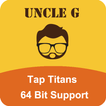 Uncle G 64bit plugin for tap titans